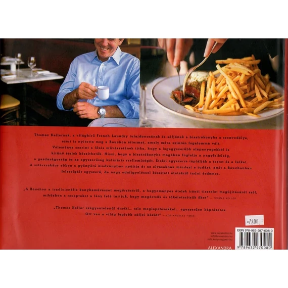 Thomas Keller:  BOUCHON - A világ legfinomabb bisztróételei